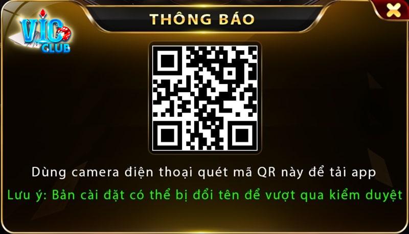 Quét mã QR để tải app Vicclub cho Android/IOS