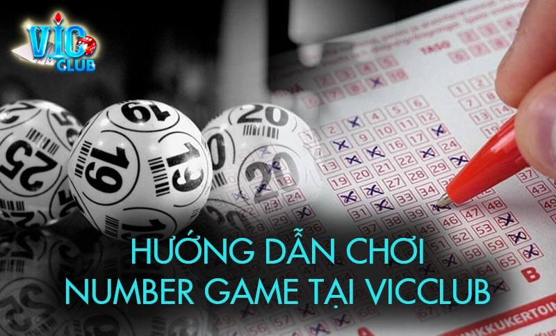 Hướng dẫn cách chơi Number game tại Vicclub cho tân thủ