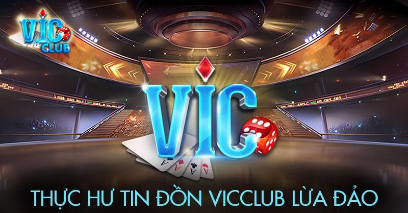 Cổng game Vicclub lừa đảo có phải sự thật hay không?